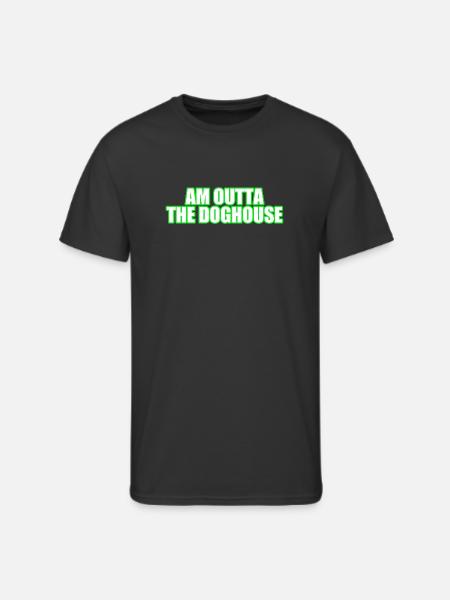 Am Outta the Doghouse - Men's 50/50 T-Shirt - black