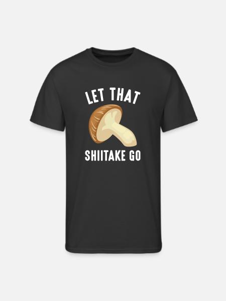 Let That Shiitake Go - Men's 50/50 T-Shirt - black