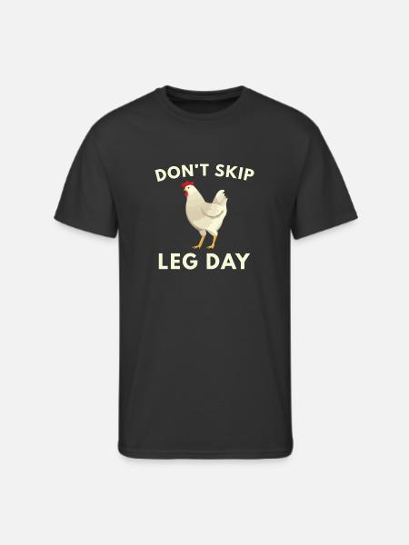 Don't Skip Leg Day - Men's 50/50 T-Shirt - black