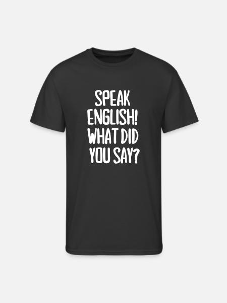 Speak English - Men's 50/50 T-Shirt - black