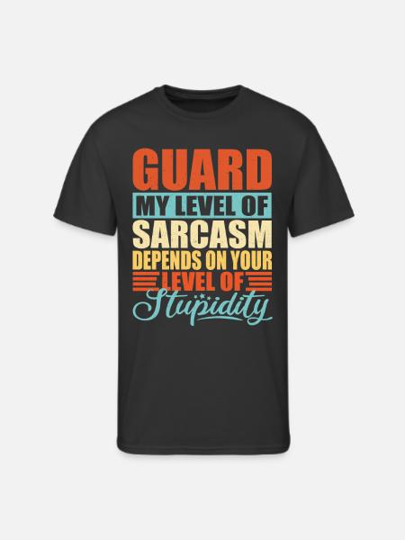 Guard sarcasm Guard - Men's 50/50 T-Shirt - black