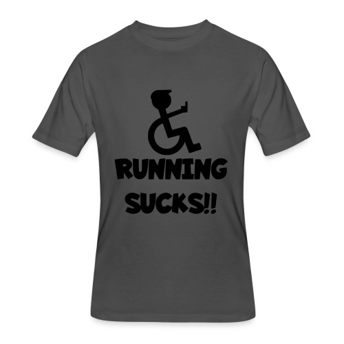 Running sucks for wheelchair users - Men's 50/50 T-Shirt