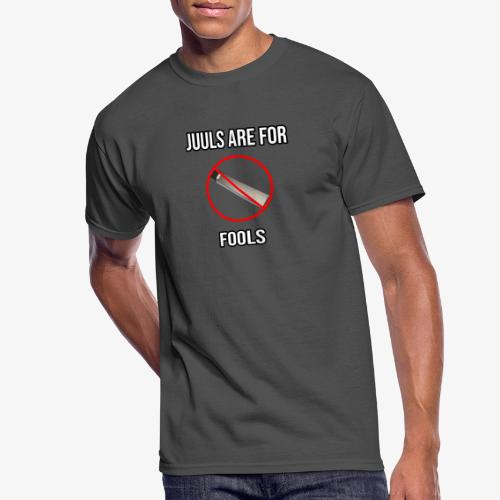 Juuls Are For Fools - JK You Are All EPIC :D - Men's 50/50 T-Shirt