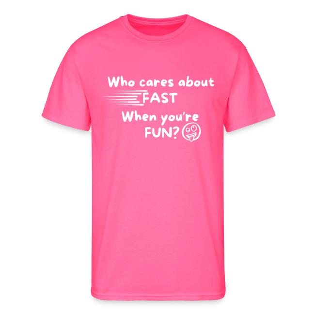 Who cares about fast?