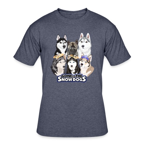 The Gone to the Snow Dogs Husky Pack! - Men's 50/50 T-Shirt