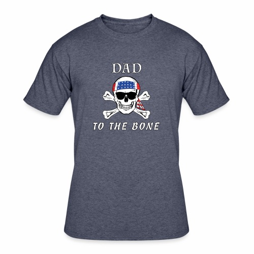 Dad to the Bone Patriarch Raider Fella Humer Garb. - Men's 50/50 T-Shirt