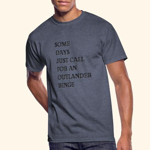 Outlander Binge - Men's 50/50 T-Shirt