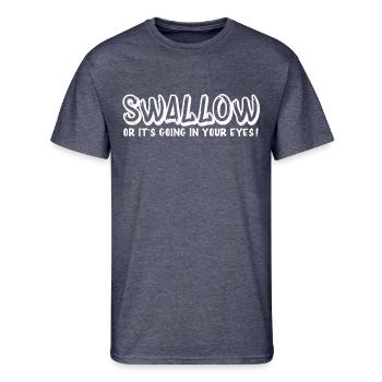 Swallow or Going Your Eyes Sex Offensive Humor - Men's 50/50 T-Shirt - navy heather - Front - Jackson (183cm)
