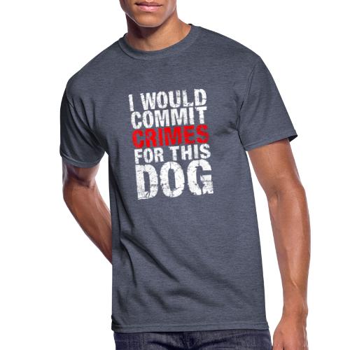 Id Commit Crimes for This Dog Funny Tee - Men's 50/50 T-Shirt
