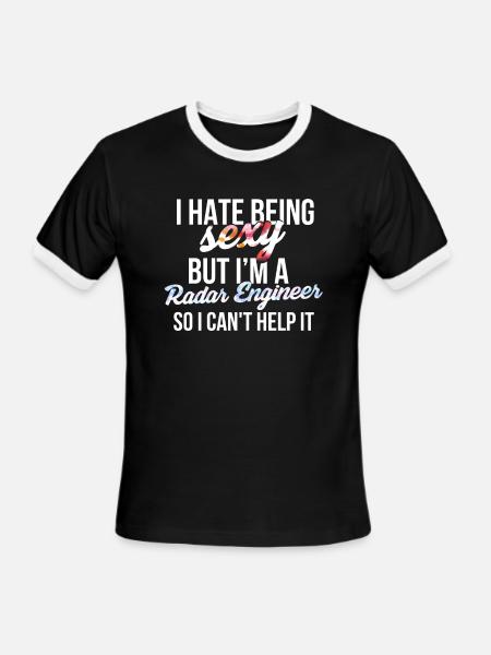 Radar Engineer - I hate being sexy but I'm a radar - Men's Ringer T-Shirt - black/white