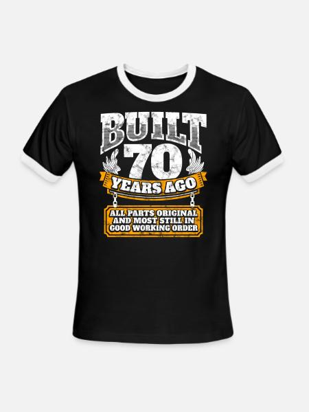 70th birthday gift idea: Built 70 years ago Shirt - Men's Ringer T-Shirt - black/white