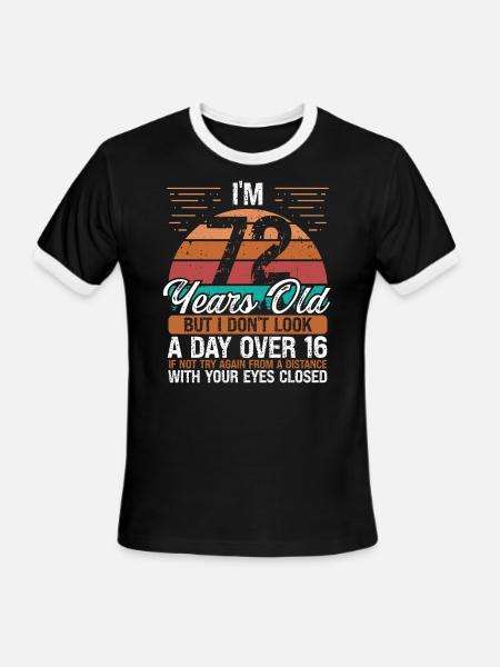 72 Birthday Day over 16 Vintage 72 Years Old - Men's Ringer T-Shirt - black/white