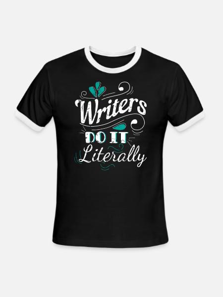 Home Economics Tom Writers Do It Literally Shirt - Men's Ringer T-Shirt - black/white