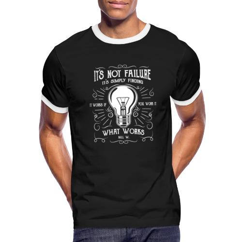 It's not failure it's finding what works - Men's Ringer T-Shirt