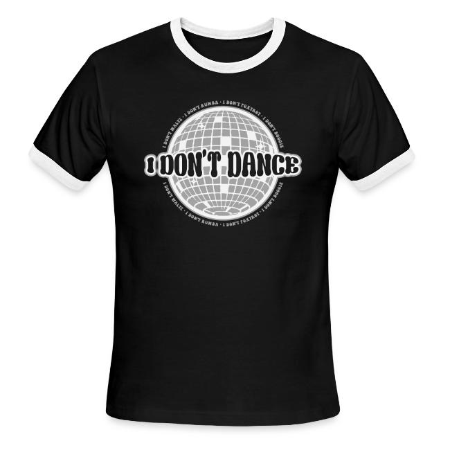 I Don't Dance!