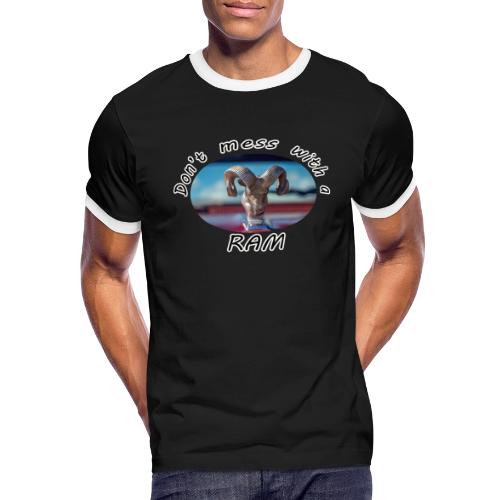 Don’t Mess with a RAM - Men's Ringer T-Shirt