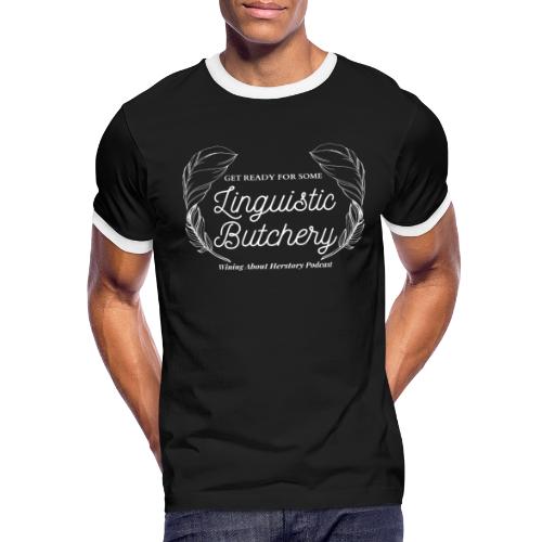 Linguistic Butchery (White) - Men's Ringer T-Shirt