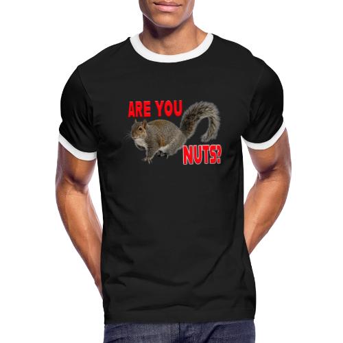 Are You Nuts? - Men's Ringer T-Shirt