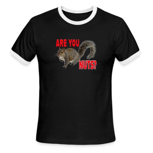 Are You Nuts? - Men's Ringer T-Shirt