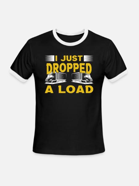 I Just Dropped A Load - Men's Ringer T-Shirt - black/white