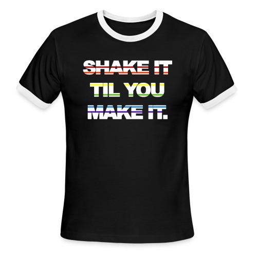 shake It Til You Make It - Men's Ringer T-Shirt
