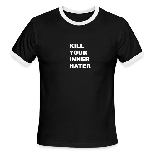 KillYourInnerHater - Men's Ringer T-Shirt