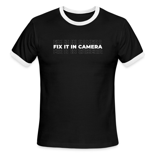 Fix it in camera - Men's Ringer T-Shirt
