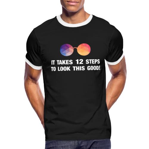 It takes 12 steps to look this good! - Men's Ringer T-Shirt