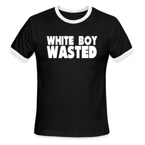 White Boy Wasted - Men's Ringer T-Shirt