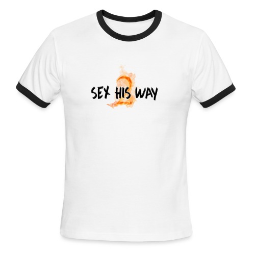 SEX HIS WAY 2 - Men's Ringer T-Shirt