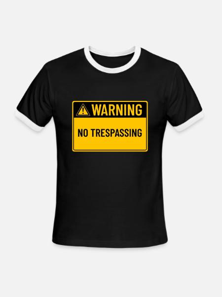 Warning: No Trespassing - Men's Ringer T-Shirt - black/white