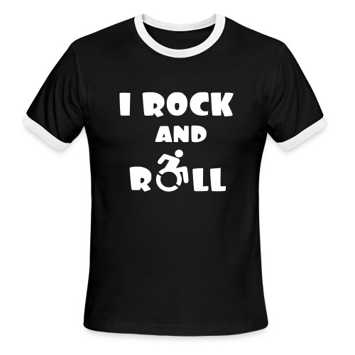 I rock and roll in my wheelchair, Music Humor * - Men's Ringer T-Shirt