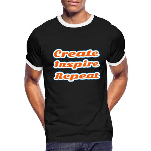 Create, Inspire, Repeat — Artist Life Script - Men's Ringer T-Shirt