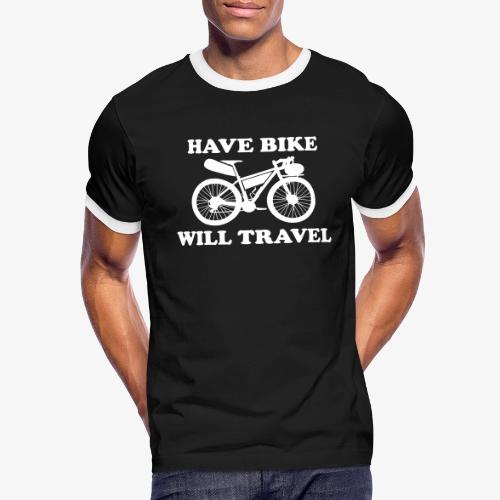 have bike will travel - Men's Ringer T-Shirt