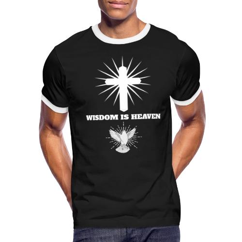 Wisdom is Heaven - Men's Ringer T-Shirt