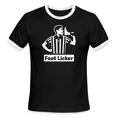 Foot Licker (Parody) - Men's Ringer T-Shirt