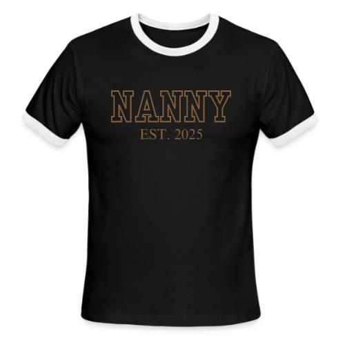 Nanny Est. 2025 (Brown Font) - Men's Ringer T-Shirt