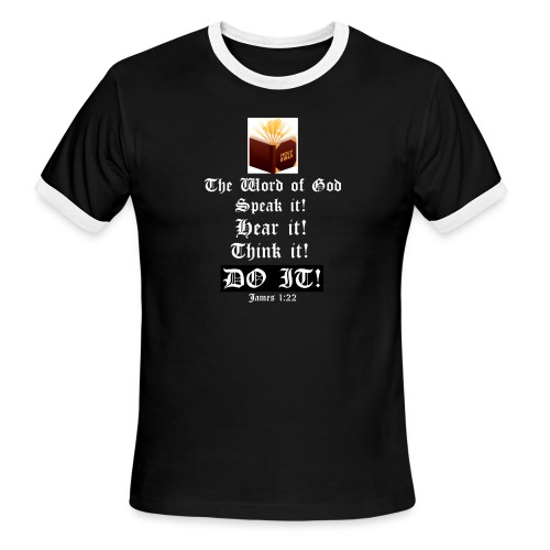 THE WORD - Speak it! hear it! Think it! DOIT! - Men's Ringer T-Shirt