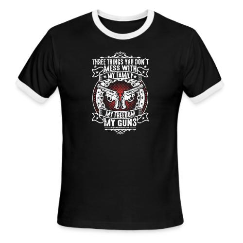 Three Things You Don't Mess with WHITE - Men's Ringer T-Shirt