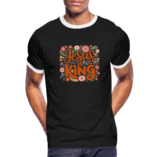 Jesus Is King – Floral Christian Typography Design - Men's Ringer T-Shirt