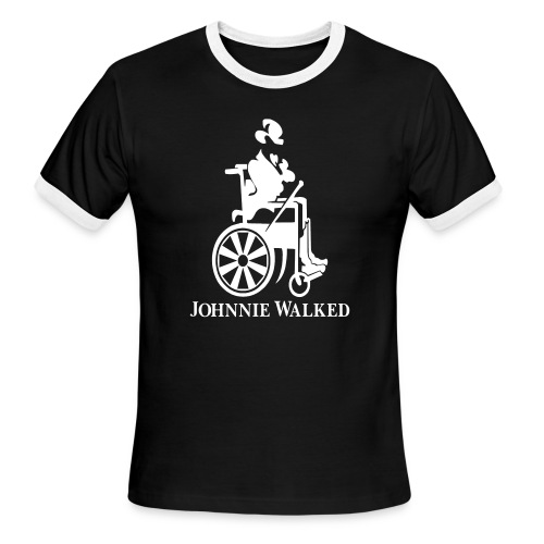 Johnnie walked, wheelchair humor, whiskey and roll - Men's Ringer T-Shirt