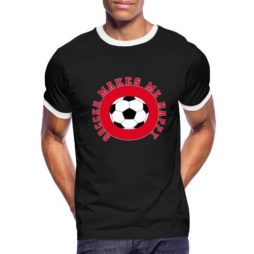 Soccer Makes Me Happy – Football Joy Graphic - Men's Ringer T-Shirt