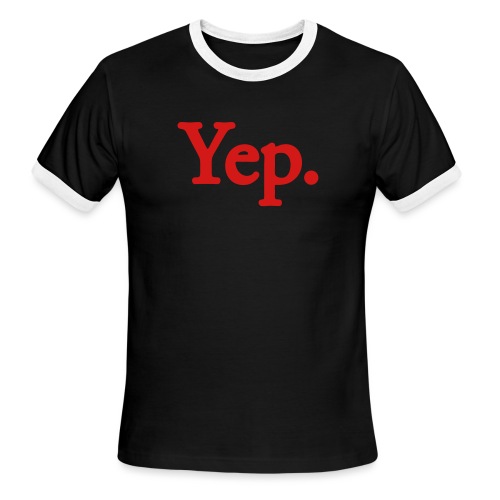 Yep. - 1c RED - Men's Ringer T-Shirt