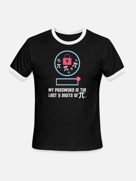 Math Teacher My Password is the Last 8 Digits of - Men's Ringer T-Shirt - black/white