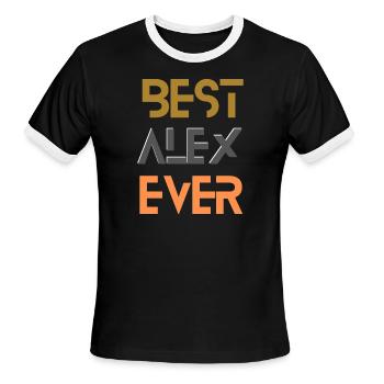 Best Alex Ever Essential T-Shirt, His Name is Alex - Men's Ringer T-Shirt - black/white - Front - Jackson (183cm)