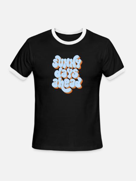 Sunny Days Ahead Retro 3D Typography Design - Men's Ringer T-Shirt - black/white