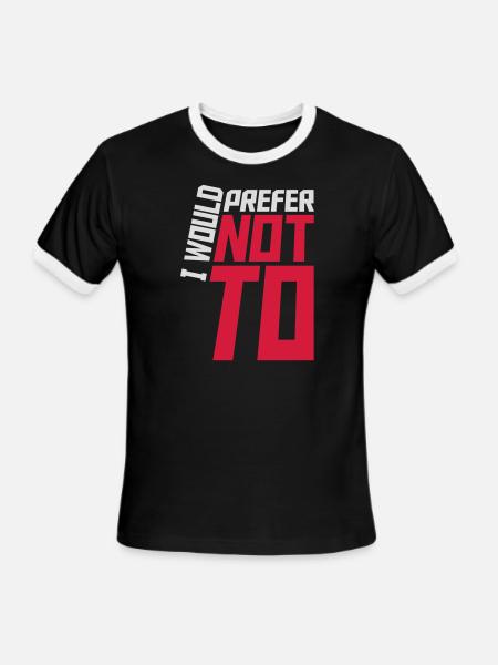 I prefer not to - Men's Ringer T-Shirt - black/white