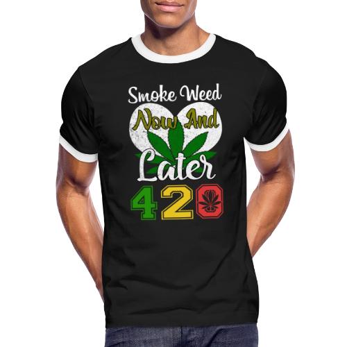 Funny 420 Always Smoking Weed Marijuana Design - Men's Ringer T-Shirt