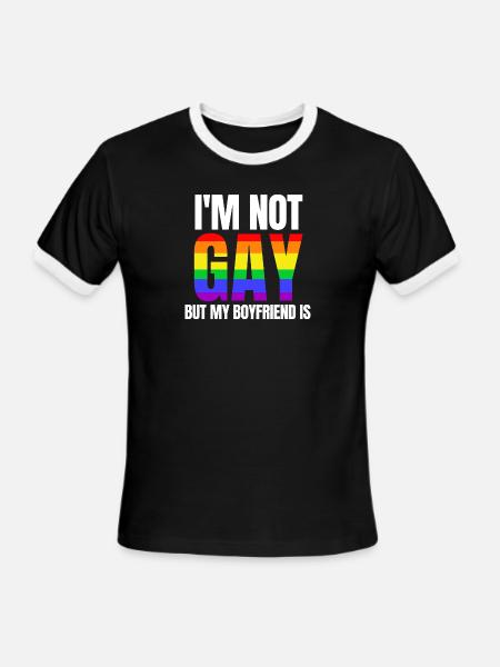 I Am Not Gay But My Boyfriend Is - Men's Ringer T-Shirt - black/white