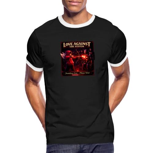 Love Against The System – Cyberpunk Art - Men's Ringer T-Shirt
